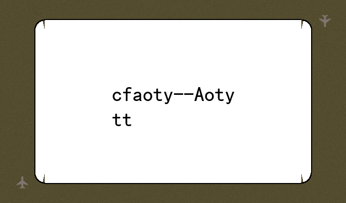 cfaoty--Aotytt